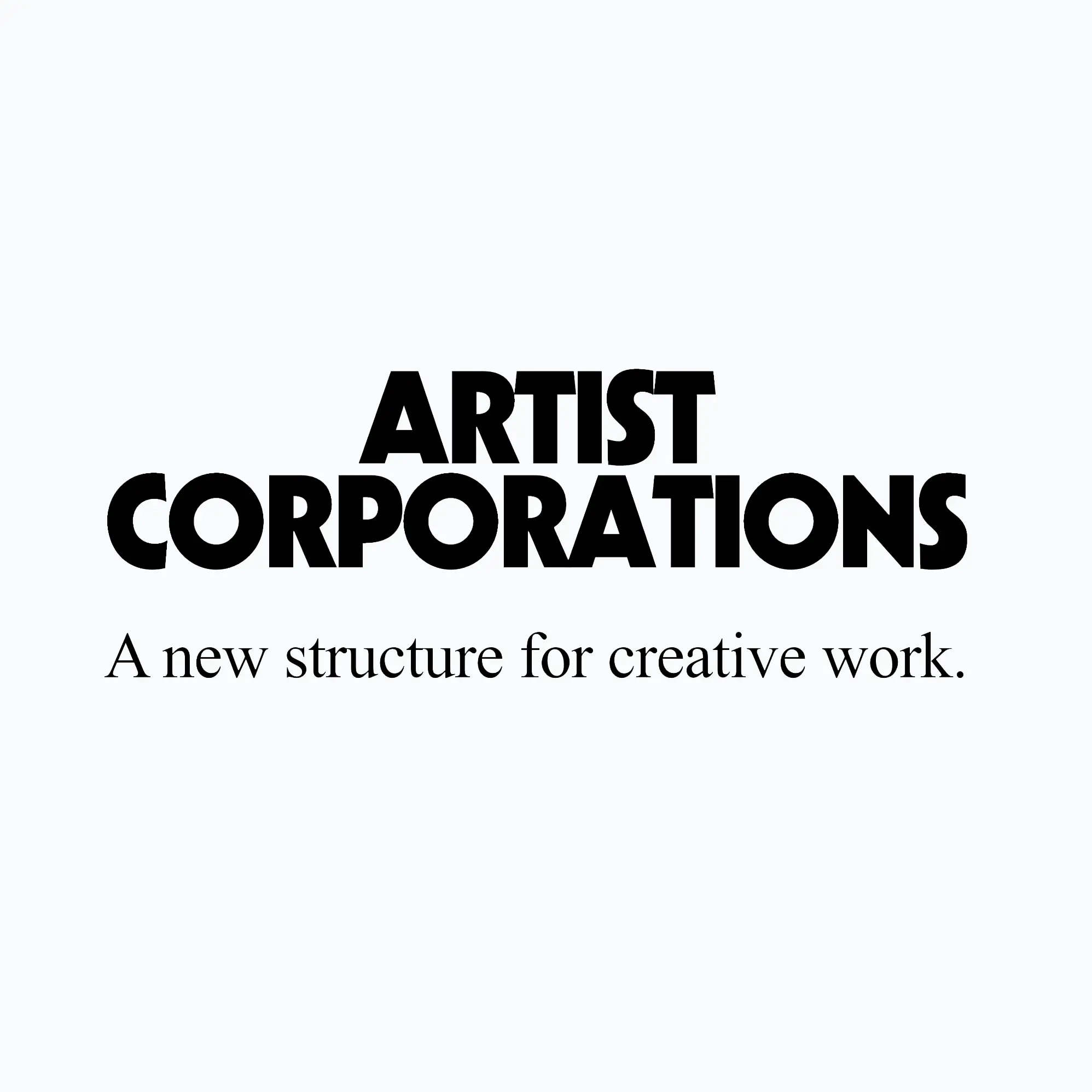 Artist Corporations: A New Foundation for Creative Sovereignty, or Just a Better Cage?